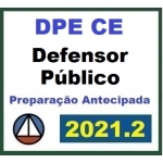 DPE CE - Defensor Público Estadual - Reta Final - Pós Edital (MEGE 2021) Defensoria Pública do Estado do Ceará